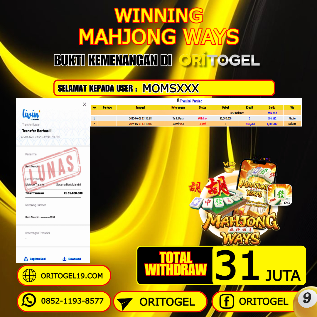 ORITOGEL JACKPOT SLOT MAHJONG WAYS RP.31.000.000,- LUNAS USER ID : MOMS***